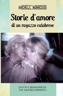 Storie d'amore di un ragazzo calabrese - Nomicisio, Michele