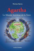 Agartha: Le Monde Intérieur de la Terre
