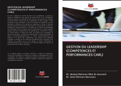 GESTION DU LEADERSHIP (COMPÉTENCES ET PERFORMANCES CARL) - Al Jounaidi, Dr. Abdoul Rahman Mhd;Dannoun, Dr. Zaid Othman