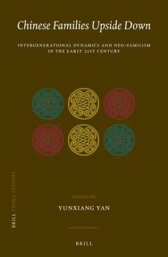 Chinese Families Upside Down: Intergenerational Dynamics and Neo-Familism in the Early 21st Century