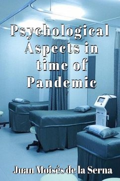 Psychological Aspects in time of Pandemic - Juan Moisés de la Serna