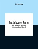 The Antiquaries Journal; Being The Journal Of The Society Of Antiquaries Of London (Volume II)