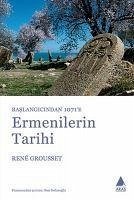 Baslangictan 1071e Ermenilerin Tarihi - Grousset, Rene