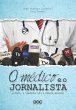 O Médico E O Jornalista: Afinal, a... - Bild 1