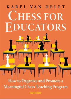 Chess for Educators - Van Delft, Karel