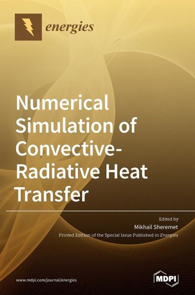Numerical Simulation of Convective-Radiative Heat Transfer Numerical Simulation of Convective-Radiative Heat Transfer