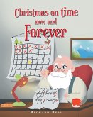 Christmas on time now and Forever