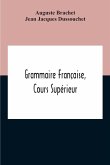 Grammaire Française, Cours Supérieur