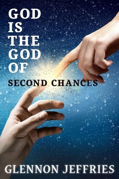 God is the God of Second Chances - Jeffries, Glennon