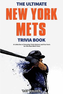 The Ultimate New York Mets Trivia Book - Walker, Ray