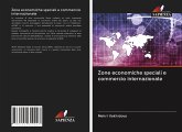 Zone economiche speciali e commercio internazionale Zone economiche speciali e commercio internazionale