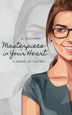 Masterpiece in Your Heart - S. Sulianah