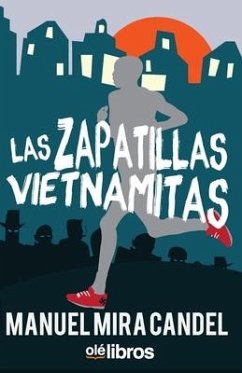 Las zapatillas vietnamitas - Mira Candel, Manuel