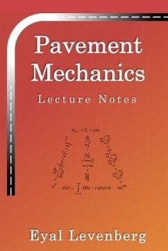 Pavement Mechanics: Lecture Notes - Levenberg, Eyal