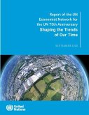 Shaping the Trends of Our Time: Report of the Un Economist Network for the Un 75th Anniversary