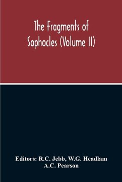 Cover The Fragments Of Sophocles (Volume II)
