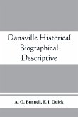 Dansville; historical, biographical, descriptive