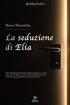 La seduzione di Elia - Mirandola, Mario