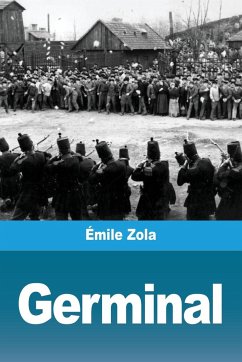 Germinal - Zola, Émile