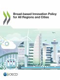Broad-based Innovation Policy for All Regions and Cities