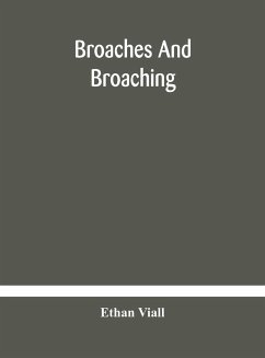 Broaches and broaching - Viall, Ethan