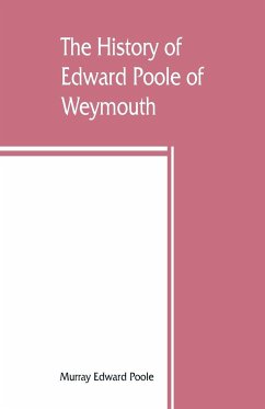 The history of Edward Poole of Weymouth, Mass. (1635) and his descendants - Edward Poole, Murray