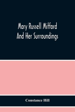 Cover Mary Russell Mitford And Her Surroundings