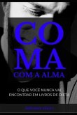 Coma Com a Alma: O que você nunca vai encontrar em livros de dieta