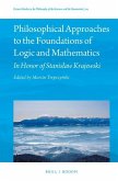 Philosophical Approaches to the Foundations of Logic and Mathematics: In Honor of Stanislaw Krajewski