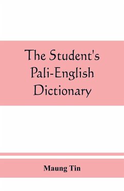 The student's Pali-English dictionary - Tin, Maung
