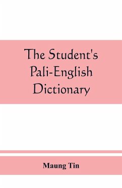 The student's Pali-English dictionary - Tin, Maung