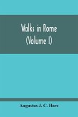 Walks In Rome (Volume I)