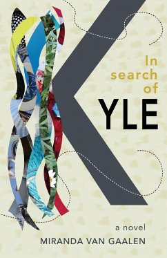 In search of Kyle - Gaalen, Miranda van