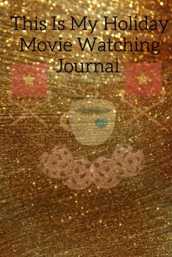 This Is My Holiday Movie Watching Journal - Mayflower, Maple