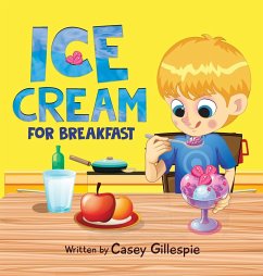 Ice Cream for Breakfast - Gillespie, Casey