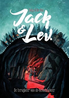 Jack en Lev - De terugkeer van de Schaduwheer - en de Viss, Zutje