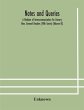 Notes and queries; A Medium of... - Bild 1