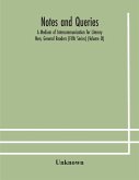 Notes and queries; A Medium of Intercommunication for Literary Men, General Readers (Fifth Series) (Volume IX)