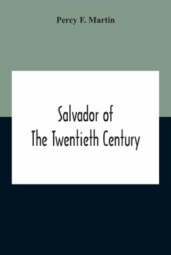 Salvador Of The Twentieth Century - F. Martin, Percy