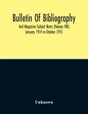 Bulletin Of Bibliography And Magazine Subject Notes (Volume 8)