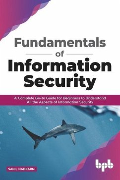 Fundamentals of Information Security - Nadkarni, Sanil
