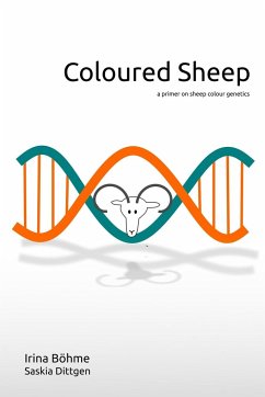 Coloured Sheep - Boehme, Irina; Dittgen, Saskia