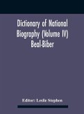 Dictionary Of National Biography (Volume Iv) Beal-Biber