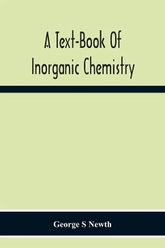 A Text-Book Of Inorganic Chemistry - S Newth, George