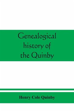 Genealogical history of the Quinby (Quimby) family in England and America - Cole Quinby, Henry