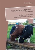 Tiergestützte Intervention mit Rindern: Die Chance, als Nutztier eine Persönlichkeit zu erhalten (eBook, PDF)