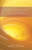 FOUNDATIONS OF ESOTERICISM (eBook, ePUB)
