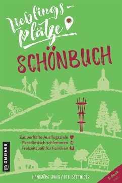 Lieblingsplätze Schönbuch (eBook, PDF) - Böttinger, Ute; Jung, Hansjörg