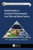 Health Benefits of Secondary Phytocompounds from Plant and Marine Sources (eBook, ePUB)