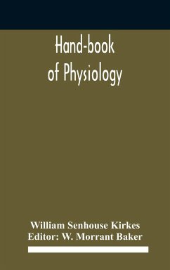 Hand-book of physiology - Senhouse Kirkes, William